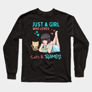 Just a Girl Who Loves Cats and Ramen Long Sleeve T-Shirt